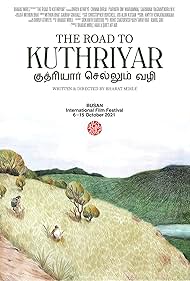 Watch Free The Road to Kuthriyar (2021)