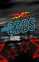 Watch Free TNA: Against All Odds (2024)