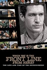 Watch Free Which Way Is the Front Line from Here The Life and Time of Tim Hetherington (2013)