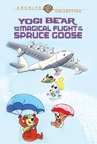 Watch Full Movie :Yogi Bear and the Magical Flight of the Spruce Goose (1987)