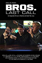 Watch Full Movie :BROS. Last Call (2018)