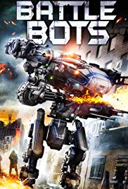 Watch Full Movie :Battle Bots (2018)