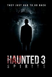 Watch Free Haunted 3: A Time to Die (2016)