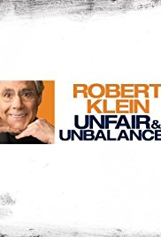 Watch Free Robert Klein: Unfair and Unbalanced (2010)