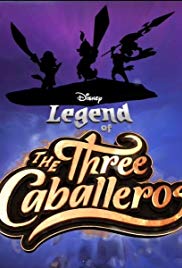 Watch Full Movie :Legend of the Three Caballeros (2018 )