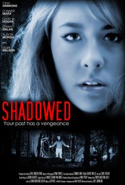 Watch Free Shadowed (2012)