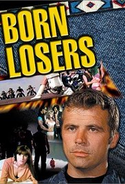 Watch Full Movie :The Born Losers (1967)