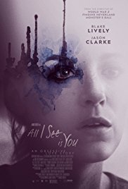 Watch Free All I See Is You (2016)