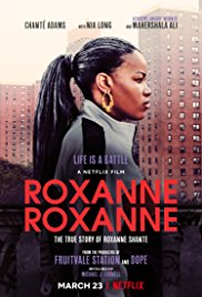 Watch Free Roxanne Roxanne (2017)