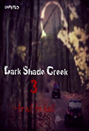 Watch Free Dark Shade Creek 3: Trail to Hell (2017)