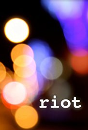Watch Free Riot (2012)