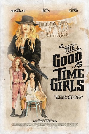Watch Full Movie :The Good Time Girls (2017)