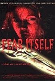 Watch Free Fear Itself (2007)