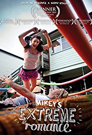 Watch Free Mikeys Extreme Romance (2011)