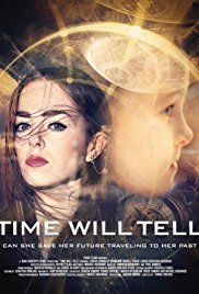 Watch Free Time Will Tell (2016)