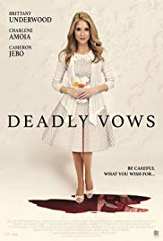 Watch Free Deadly vows (2017)