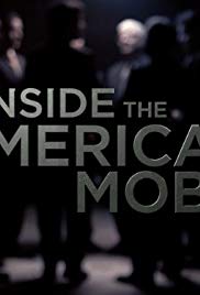 Watch Free Inside the American Mob (2013)