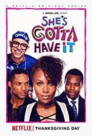 Watch Free Shes Gotta Have It (2017)