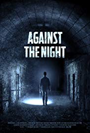Watch Free Against the Night (2017)