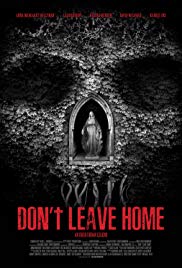 Watch Free Dont Leave Home (2018)