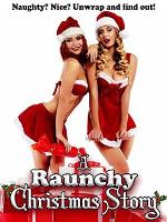 Watch Free A Raunchy Christmas Story (2018)
