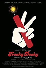Watch Free Freaky Deaky (2012)