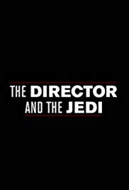 Watch Free The Director and The Jedi (2018)
