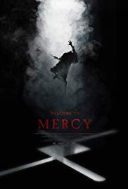 Watch Free Welcome to Mercy (2018)