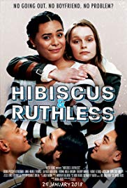 Watch Free Hibiscus &amp; Ruthless (2018)
