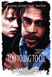 Watch Free Too Young to Die? (1990)