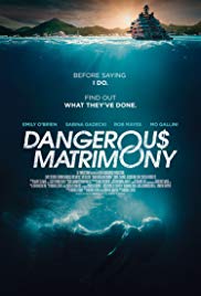Watch Full Movie :Dangerous Matrimony (2018)