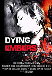 Watch Free Dying Embers (2018)