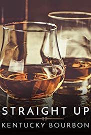 Watch Free Straight Up: Kentucky Bourbon (2015)