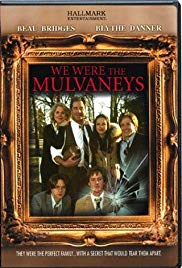 Watch Full Movie :We Were the Mulvaneys (2002)