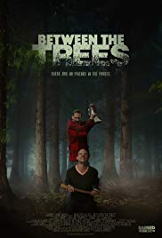 Watch Free Between the Trees (2018)