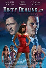 Watch Full Movie :Dirty Dealing 3D (2018)