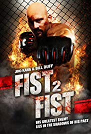 Watch Full Movie :Fist 2 Fist (2011)
