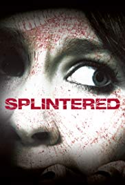 Watch Full Movie :Splintered (2010)