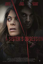 Watch Full Movie :A Sisters Obsession (2018)