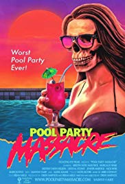 Watch Free Pool Party Massacre (2017)