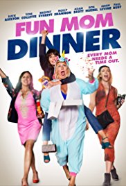 Watch Free Fun Mom Dinner (2017)
