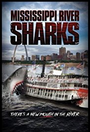 Watch Free Mississippi River Sharks (2017)
