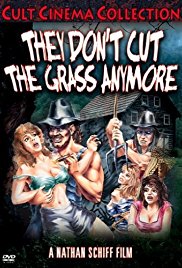 Watch Full Movie :They Dont Cut the Grass Anymore (1985)