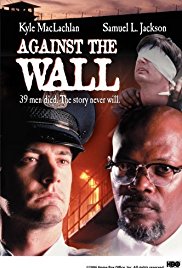 Watch Full Movie :Against the Wall (1994)