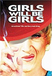 Watch Free Girls Will Be Girls (2003)