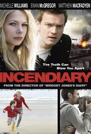 Watch Full Movie :Incendiary (2008)
