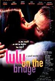 Watch Free Lulu on the Bridge (1998)