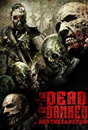 Watch Free The Dead the Damned and the Darkness (2014)