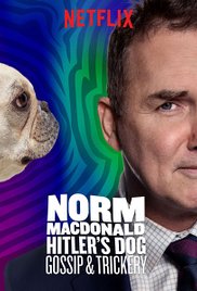 Watch Free Norm Macdonald: Hitlers Dog, Gossip &amp; Trickery (2017)