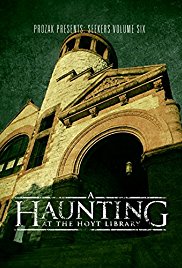 Watch Full Movie :A Haunting at the Hoyt Library (2015)
